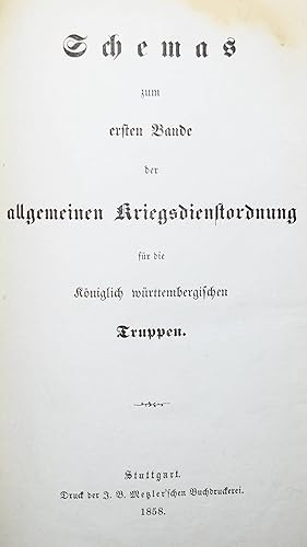 Schemas zum ersten Bande der allgemeine Kriegsdienstordnung für die Königlich Württembergischen T...