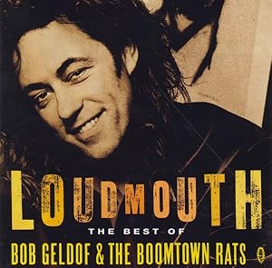 Immagine del venditore per Loudmouth The Best Of Bob Geldof & The Boomtown Rats; Audio-CD venduto da Walter Gottfried