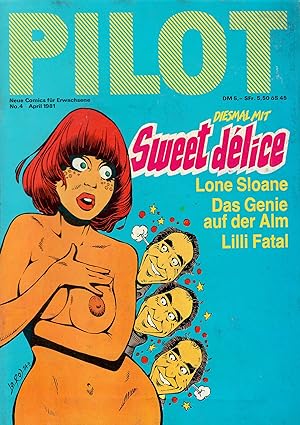 Pilot - Nr. 04 - Neue Comics für Erwachsene; Vermerk: Bei dem Heft wurden die angerosteten Heftkl...