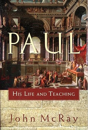 Seller image for Paul: His Life and Teaching for sale by Pendleburys - the bookshop in the hills