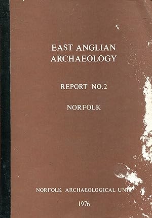 Seller image for East Anglian Archaeology Report No. 2 : Norfolk for sale by Pendleburys - the bookshop in the hills
