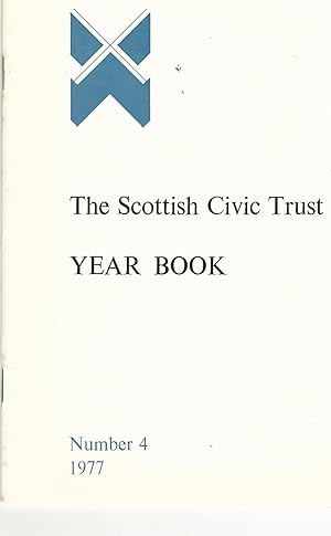 The Scottish Civic Trust Year Book Number 4: 1977.