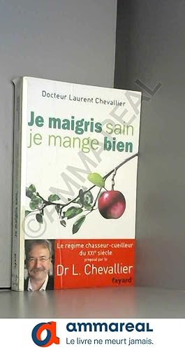 Seller image for Je maigris sain, je mange bien for sale by Ammareal