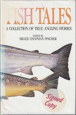 Seller image for FISH TALES: A COLLECTION OF TRUE ANGLING STORIES. Edited by Billee Chapman Pincher. Illustrations by Ben Perkins. for sale by Coch-y-Bonddu Books Ltd