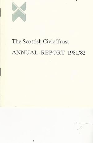 The Scottish Civic Trust Annual Report 1981-1982.