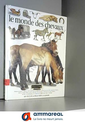 Seller image for Le Monde des chevaux for sale by Ammareal