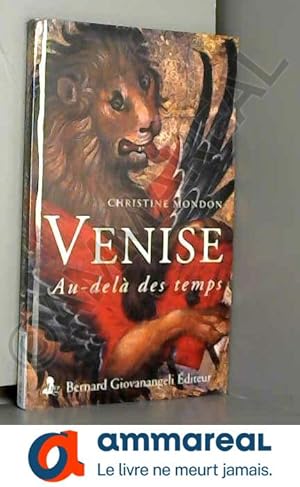 Seller image for Venise : Au-del des temps for sale by Ammareal