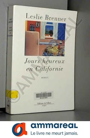 Seller image for Jours heureux en Californie for sale by Ammareal