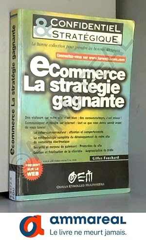 Seller image for E-commerce, la stratgie gagnante for sale by Ammareal