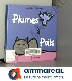 Seller image for Plumes  poils for sale by Ammareal