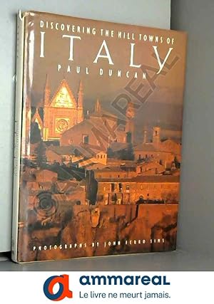 Seller image for Discovering the Hill Towns of Italy for sale by Ammareal