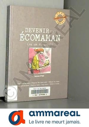 Seller image for Devenir une comaman : (ou un copapa !) for sale by Ammareal