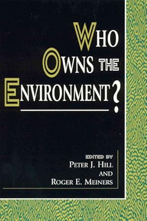 Seller image for Who Owns the Environment? for sale by GreatBookPricesUK