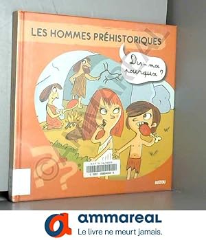 Bild des Verkufers fr Les hommes prhistoriques zum Verkauf von Ammareal