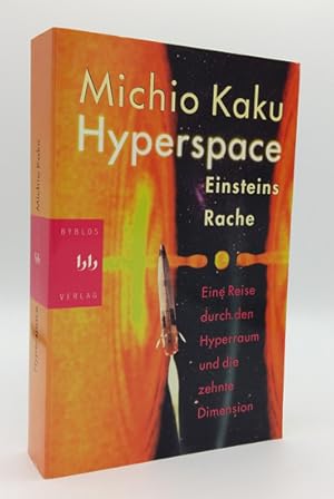 Immagine del venditore per Hyperspace. Einsteins Rache. Eine Reise durch den Hyperraum und die zehnte Dimension. venduto da Occulte Buchhandlung "Inveha"