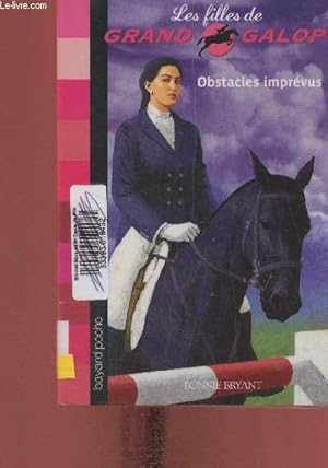 Image du vendeur pour Les filles de Grand Galop. Tome 8 (1 volume) : Obstacles imprvus mis en vente par Le-Livre