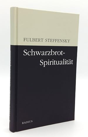 Bild des Verkufers fr Schwarzbrot-Spiritualitt. zum Verkauf von Occulte Buchhandlung "Inveha"