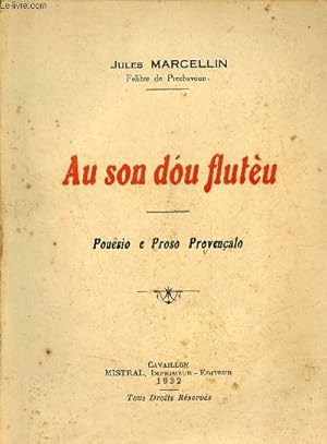 Au son doù flutèu - Pouësio e Proso Provençalo - Envoi de l'auteur.