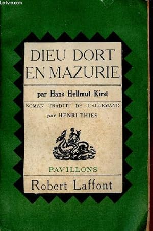 Seller image for Dieu dort en Mazurie - Roman - Collection Pavillons. for sale by Le-Livre