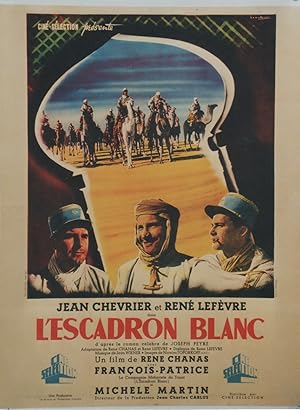 "L'ESCADRON BLANC" D'apès le roman de Joseph PEYRE / Réalisé par René CHANAS en 1949 avec Jean CH...