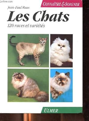 Seller image for Les chats 120 races et varit - Connaitre & Soigner for sale by Le-Livre