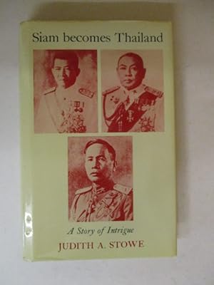 Seller image for Siam Becomes Thailand: A Story of Intrigue for sale by GREENSLEEVES BOOKS