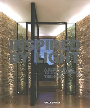 Seller image for Inspired by Light : A Design Guide to Transforming the Home for sale by GreatBookPrices