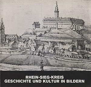 Immagine del venditore per Geschichte und Kultur in Bildern : der Rhein-Sieg-Kreis und seine Geschichte in graph. Blttern, Gemlden u. Modellen; eine Ausstellung d. Rhein-Sieg-Kreises u. d. Landschaftsverb. Rheinland aus d. Bestnden d. Graph. Sammlung d. Archivs d. Rhein-Sieg-Kreises, erg. durch Leihgaben d. Abtei u. d. Stadt Siegburg u. d. Stadt Knigswinter. venduto da Brbel Hoffmann