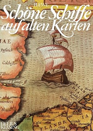 Bild des Verkufers fr Schne Schiffe auf alten Karten. zum Verkauf von Antiquariat Bernhardt