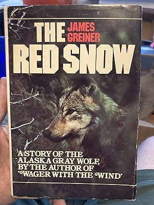 Seller image for the red snow for sale by A.C. Daniel's Collectable Books