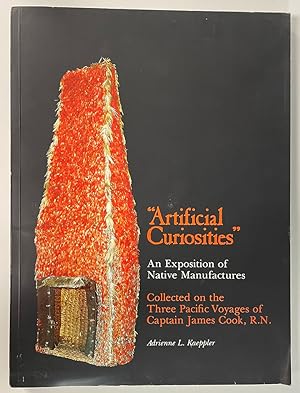 Seller image for ÒArtificial Curiosities": An Exposition of Native Manufactures Collected on the Three Pacific Voyages of Captain James Cook, R.N. for sale by Bishop's Curiosities