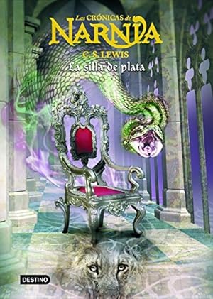 Image du vendeur pour Las Cr?nicas De Narnia 6: La Silla De Plata mis en vente par Green Libros