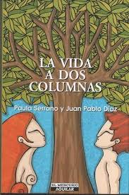 Seller image for La Vida a Dos Columnas for sale by Green Libros