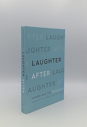 Seller image for LAUGHTER AFTER Humor and the Holocaust for sale by Rothwell & Dunworth (ABA, ILAB)
