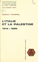 Bild des Verkufers fr L'Italie et la Palestine, 1914-1920 zum Verkauf von Libro Co. Italia Srl