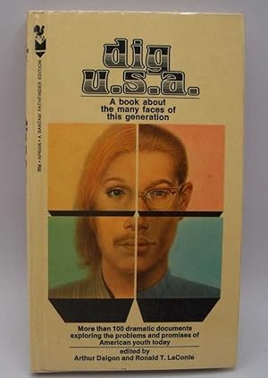 Imagen del vendedor de Dig U.S.A.: A Book about Many Faces of the Generation a la venta por Easy Chair Books