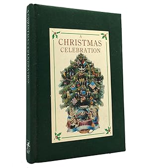 Seller image for A CHRISTMAS CELEBRATION for sale by Rare Book Cellar