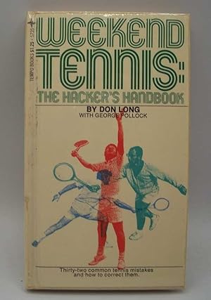 Imagen del vendedor de Weekend Tennis: The Hacker's Handbook a la venta por Easy Chair Books
