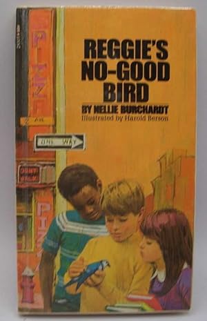 Bild des Verkufers fr Reggie's No-Good Bird zum Verkauf von Easy Chair Books