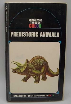 Seller image for Prehistoric Animals (Knowledge Through Color #1) for sale by Easy Chair Books