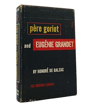 PERE GORIOT AND EUGENIE GRANDET Modern Library