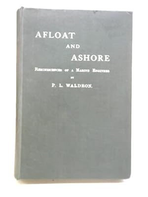 Immagine del venditore per Afloat and Ashore venduto da World of Rare Books