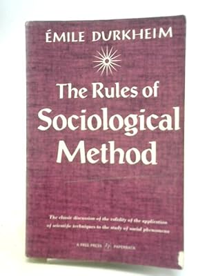 Bild des Verkufers fr Rules of Sociological Method zum Verkauf von World of Rare Books