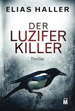 Der Luzifer-Killer / Elias Haller