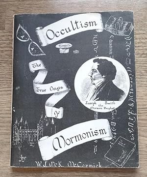Occultism - The True Origin of Mormonism
