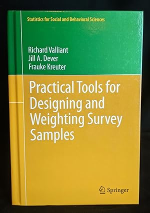 Practical Tools for Designing and Weighting Survey Samples (Statistics for Social and Behavioral ...