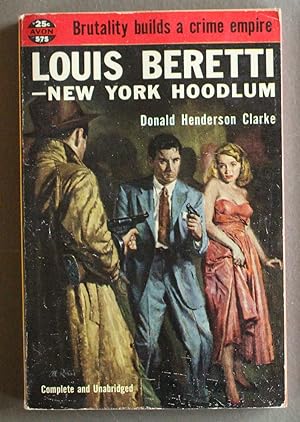 Louis Beretti — New York Hoodlum -- Pulp Covers