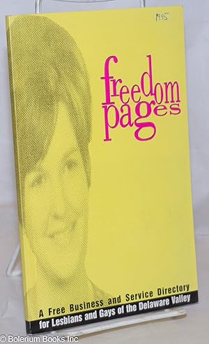 Imagen del vendedor de Freedom Pages: a free business & service directory for Lesbians & Gays of the Delaware Valley 1995 a la venta por Bolerium Books Inc.