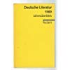 Seller image for Deutsche Literatur 1989 for sale by Gabis Bcherlager