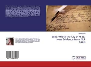 Seller image for Who Wrote the Cry (1754)? New Evidence from NLP Tools for sale by BuchWeltWeit Ludwig Meier e.K.